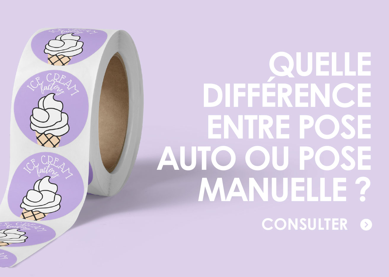Etiquettes pose manuelle ou pose automatique